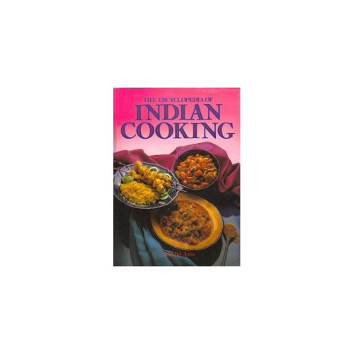 Enclyclopedia of Indian Cooking by Khalid Aziz